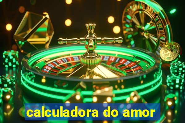 calculadora do amor